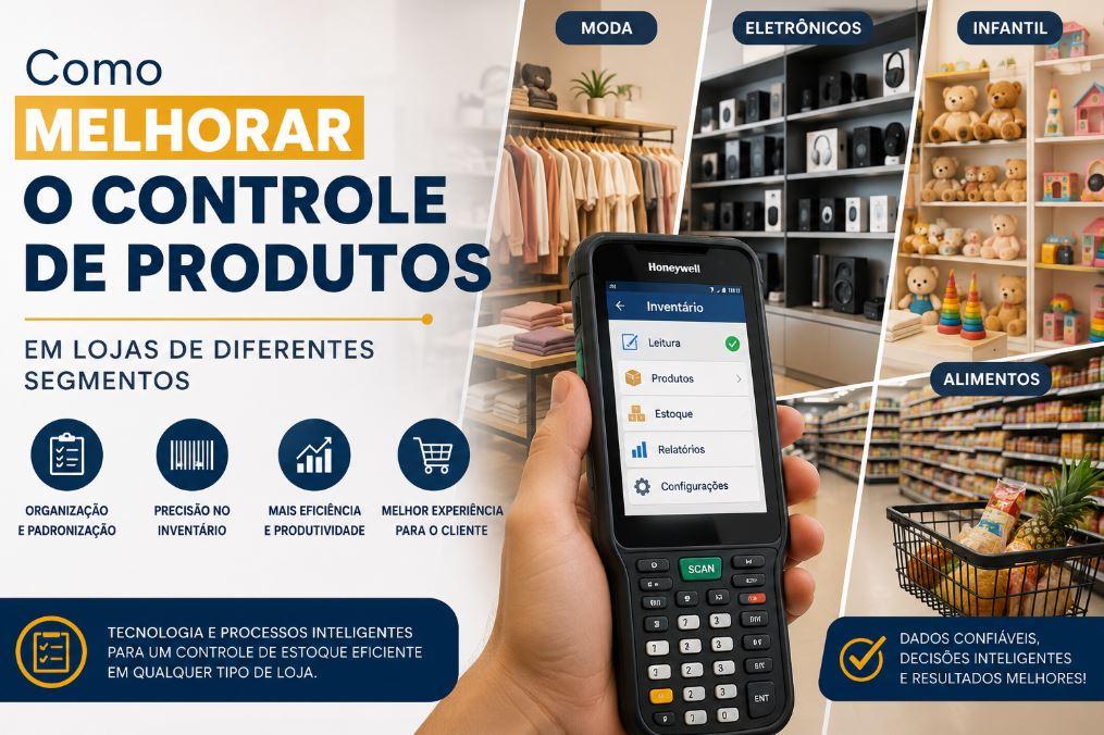 Como Melhorar o Controle de Produtos em Lojas de Diferentes Segmentos